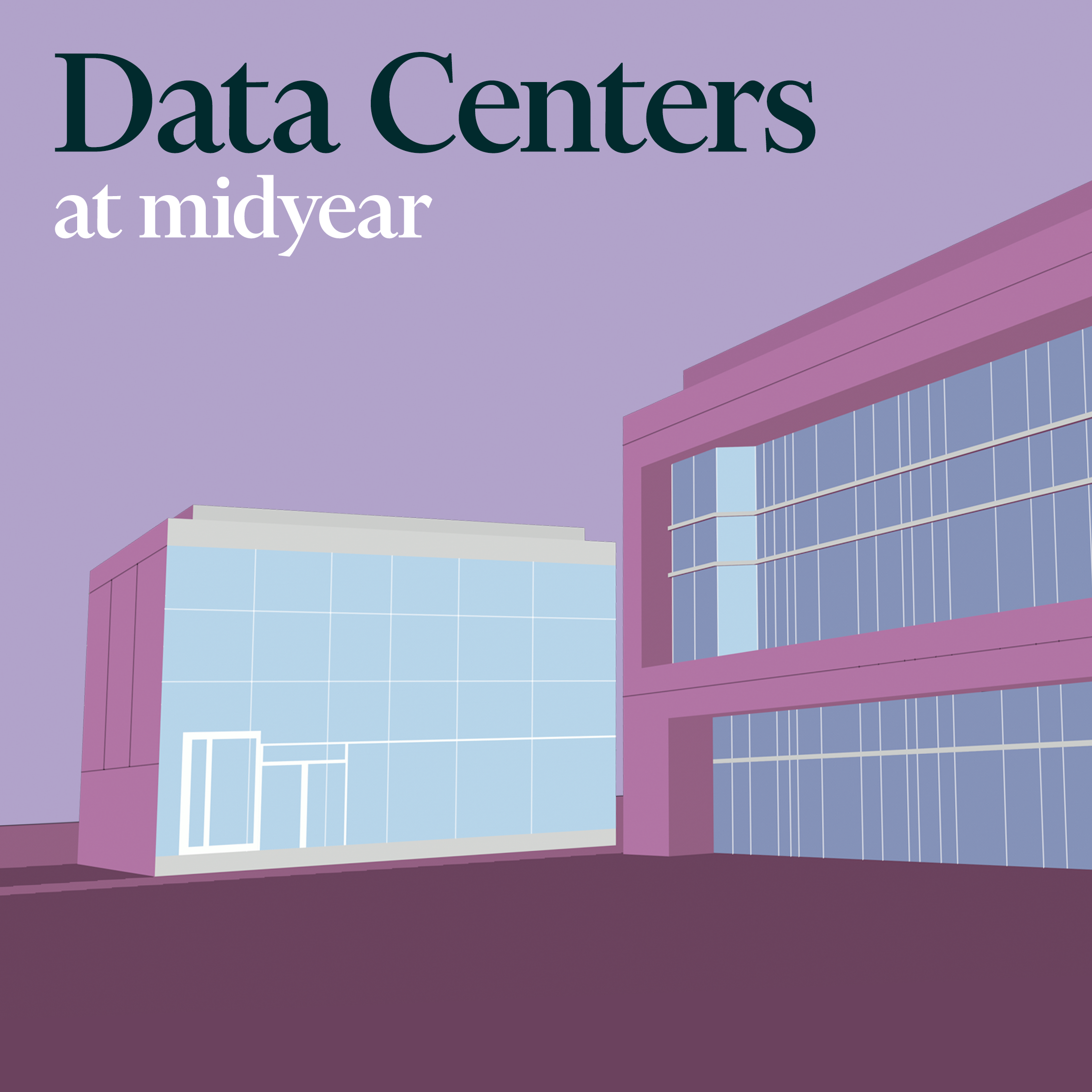 Illustration of two modern data center buildings, representing the data center real estate market at midyear.