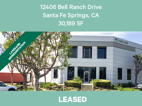 Exterior view of a leased commercial building at 12406 Bell Ranch Drive in Santa Fe Springs, California, totaling 30,189 square feet.